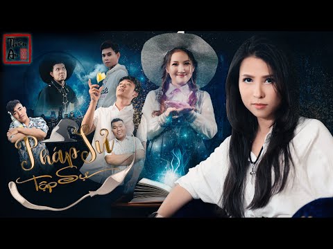 Nhạc chế PHÁP SƯ TẬP SỰ | Thiên An, Mi Ngân | Apprentice Magician Musical Video
