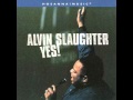 Alvin Slaughter Already Provided