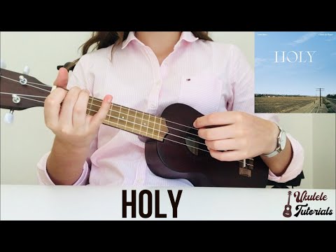 Justin Bieber - Holy (feat. Chance the Rapper) (EASY Ukulele Tutorial)