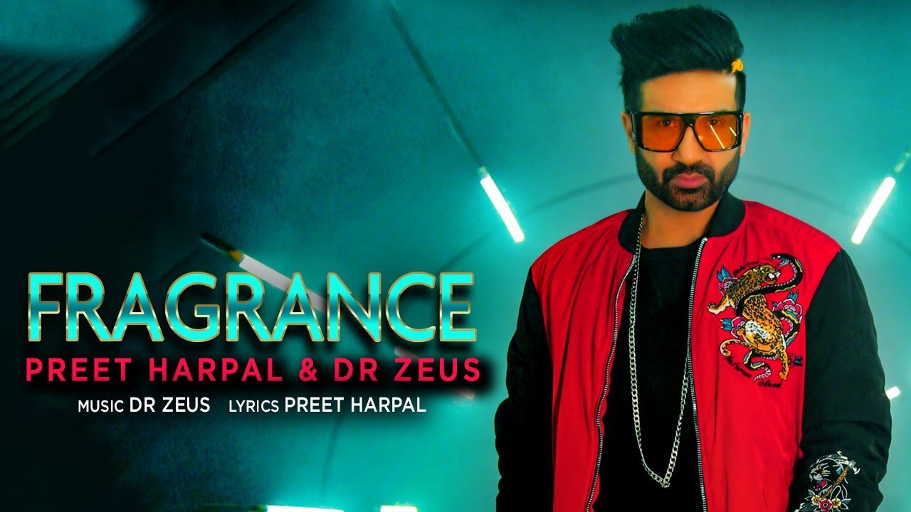Fragrance (Title) Lyrics  | Fragrance | Preet Harpal, Simran Dhiman | Preet Harpal | Baljit Singh Padam (Dr. Zeus)