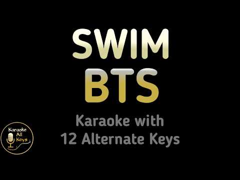 BTS - SWIM Karaoke Instrumental Lower Higher Female & Original Key