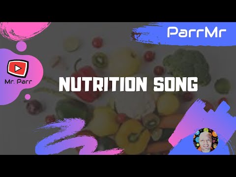 Nutrition Song