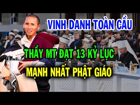 Ấn Độ và Phật Giáo Quốc Tế công nhận Thầy Minh Tuệ đạt 13 kỷ lục mạnh nhất trong Phật Giáo