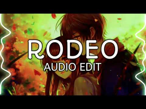 RODEO - Lah Pat ft. flo milli  ( AUDIO EDIT  ) NO COPYRIGHT 💯 #audioedit #rodeo #lahpat