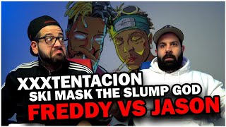 XXXTENTACION &amp; SKI MASK THE SLUMP GOD - FREDDY VS JASON (Prod. Willie G) *REACTION!!