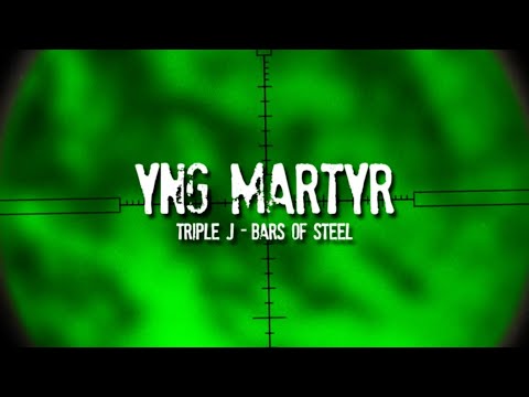 YNG Martyr - Triple J Bars of Steel (LYRIC VIDEO)
