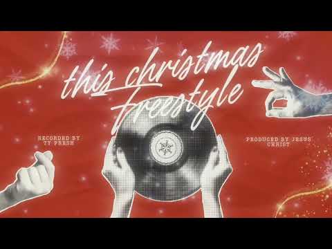 Ty Fresh - This Christmas (Freestyle)