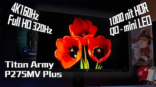 💰窮玩 4K160Hz QD mini LED mon - Titan Army P275MV Plus