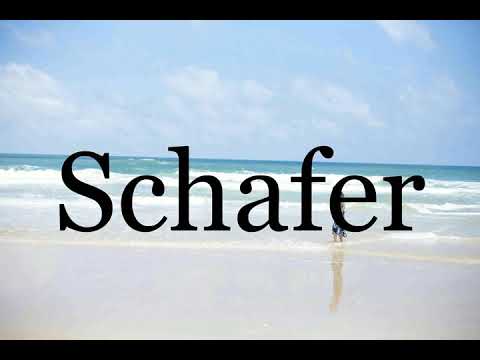How To Pronounce Schafer🌈🌈🌈🌈🌈🌈Pronunciation Of Schafer