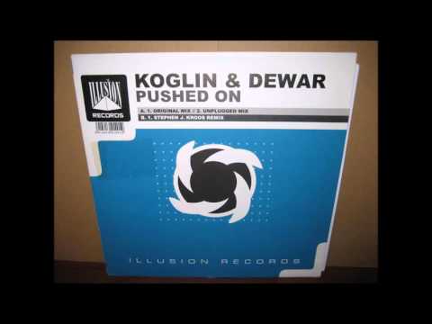 Koglin & Dewar - Pushed On (Original Mix)