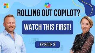 Rolling out Copilot? Here's what you NEED to know