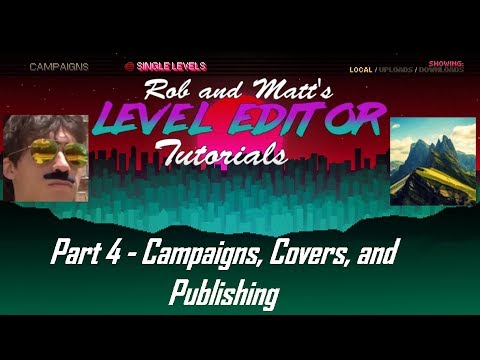 Hotline Miami 2 Level Editor Tutorial Part 4 - Campaigns, Covers, and Publishing