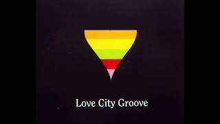 1995 Love City Groove - Love City Groove (Seek Understanding Beyond etc. etc.)