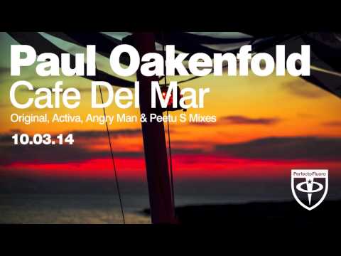 Paul Oakenfold - Café Del Mar