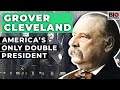 Grover Cleveland America S Only Double President