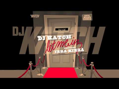 DJ KATCH featuring Izza Kizza - 