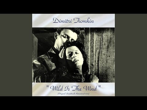 Wild Is the Wind (Remastered 2017)