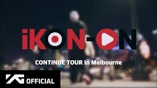 Download lagu iKON-ON : CONTINUE TOUR IN MELBOURNE mp3 Download lagu iKON-ON : CONTINUE TOUR IN MELBOURNE mp3