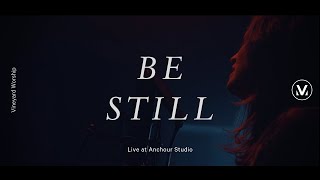 Be Still