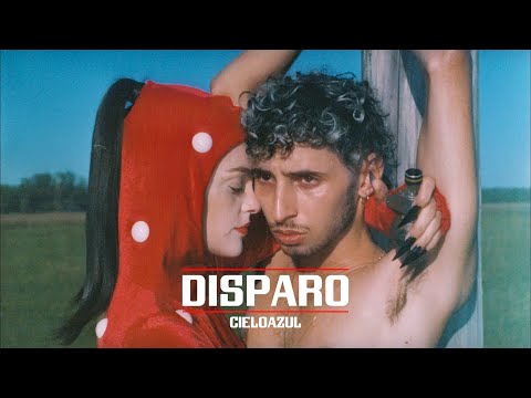 Cieloazul - DISPARO (Video Oficial)