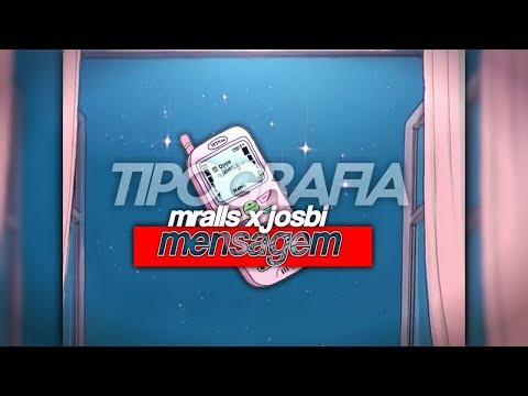 Duo tipografia:Mralls X josbi mensagem