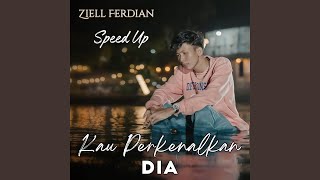 Download lagu Kau Perkenalkan Dia (Speed Up) mp3