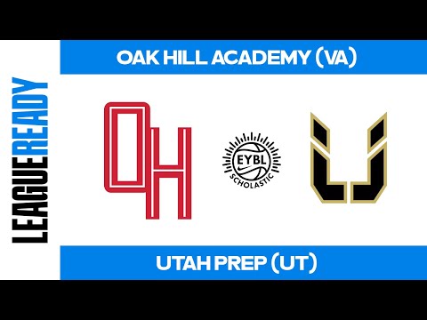 EYBL Scholastic - Oak Hill Academy (VA) vs Utah Prep (UT)
