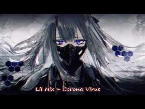 Lil Nix – Corona Virus (432Hz)