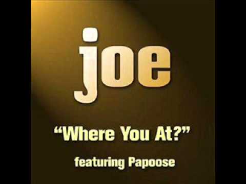 Joe Feat  Papoose   Baby Where You At ORIGINAL  HQ 
