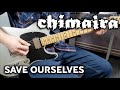 Chimaira - Save Ourselves - Guitar Cover