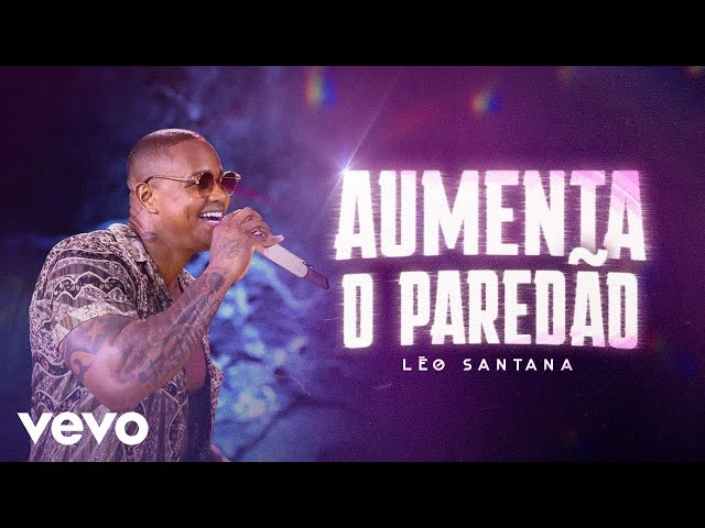 Download Aumenta O Paredão Léo Santana