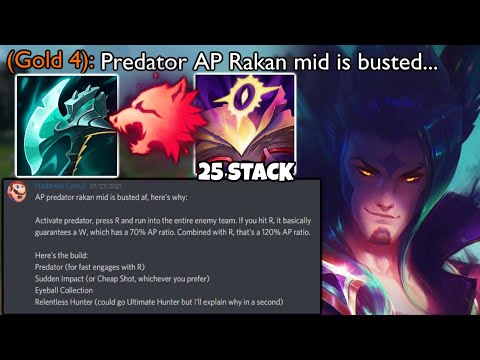 A Gold 4 player told me that Predator AP Rakan Mid is "Busted af"... Let's try it | 11.15