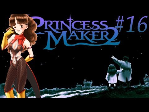 Let's Play Princess Maker 2 Refine Part 16