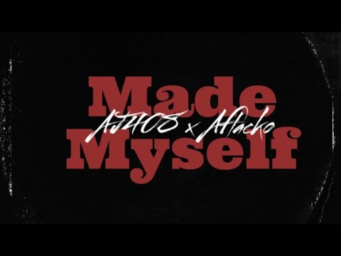 Made Myself ft Aflacko (prod.Eliibeatz)