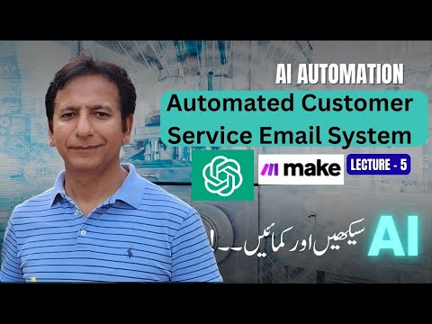 AI Automation - Lecture 05 - Automated Customer services email system