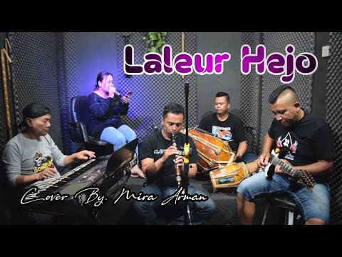 Laleur Hejo - Cover by Mira Arman || Balad Darso Live Session