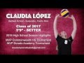 Claudia Lopez Setter, Class of 2017