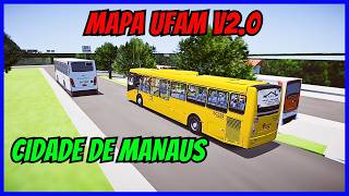 ????Mapa UFAM V2.0 de Manaus | Linha 007 | Proton Bus Simulator |  PBSU | Simulador de Ônibus | Mods