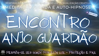 SINTA PRESENÇA DO SEU ANJO GUARDIÃO | MEDITAÇÃO GUIADA | Conexão Espiritual, Paz e Acolhimento