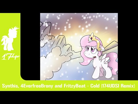 Synthis, 4EverfreeBrony and FritzyBeat - Cold (174UDSI Remix)