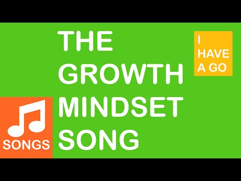 The Growth Mindset Song (I HAVE A GO) - Music Video - I HAVE A GO