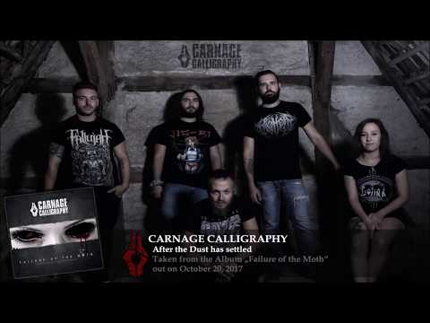 Carnage Calligraphy - After the dust has settled (NEW SINGLE)