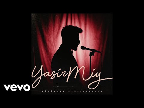 Yasir Miy - Dönülmez Uzaklardayım