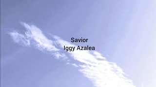 Savior - Iggy Azalea ft. Quavo [Vietsub+Lyrics]