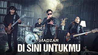 Download lagu Nadzar - Di Sini Untukmu mp3