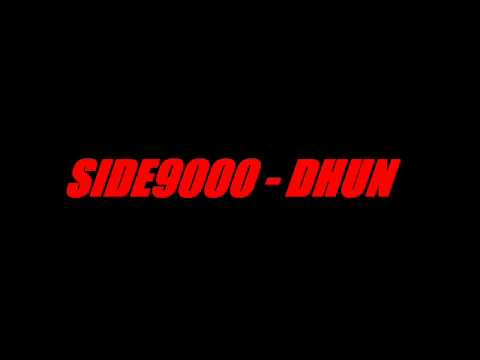 Side9000 - Dhun