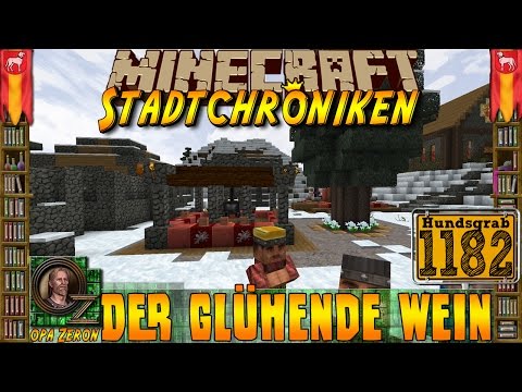 Minecraft #1182 -Stadtchroniken- Der glühende Wein [HD+Deutsch]