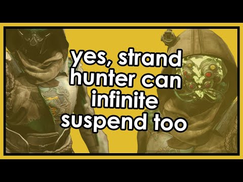 Destiny 2: Yes, Strand Hunters Can Also Infinitely Suspend, Because Why Not?