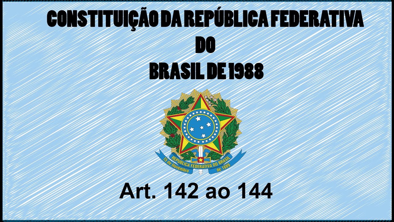 Constituição em Áudio Art. 142 ao 144