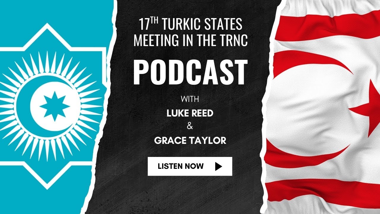 The Turkic States' 17th Council of Elders To Convene in TRNC